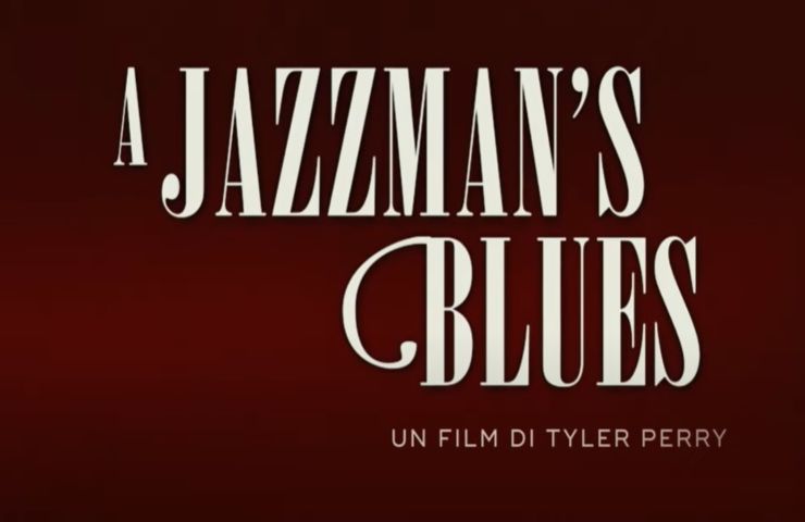A Jazzman’s Blues trama di che cosa parla nuova uscita Netflix